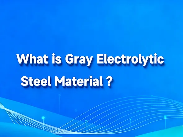 Vật liệu thép điện phân màu xám là gì?